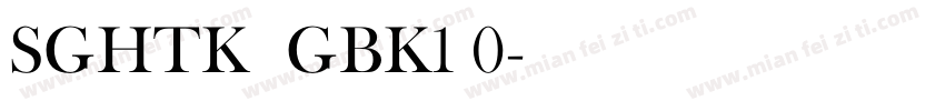 SGHTK  GBK1 0字体转换